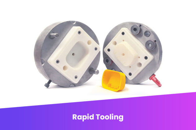 RAPID TOOLING